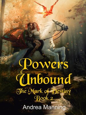 cover image of Powers Unbound (The Mark of Destiny Book 2)